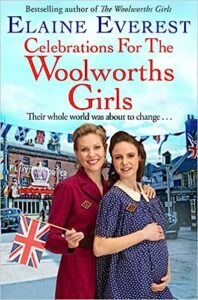 Celebration for the Woolworth Girls by Elaine Everest: Author Interview