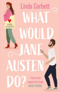Cover of What Would Jane Austen do by Linda Corbett