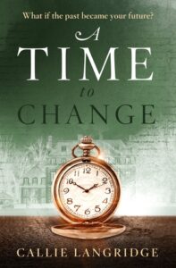 The cover of "A Time to Change" - a green background with a gold pocketwatch showing 1.50.